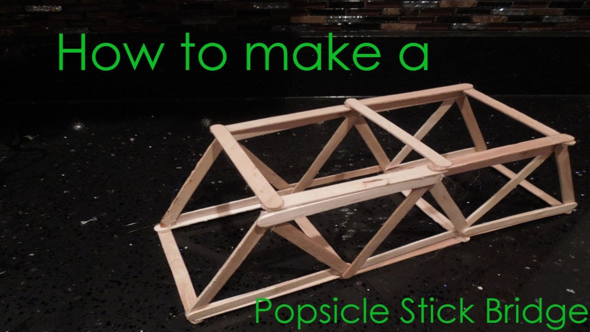 bridge designs using popsicle sticks Bulan 3 How To Make a Popsicle Stick Bridge